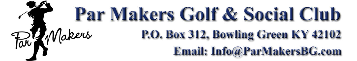Par Makers Golf and Social Club, P.O. Box 312, Bowling Green KY 42102, Info@ParMakersBG.com